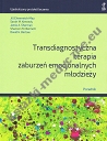 Transdiagnostyczna terapia zaburzeń emocjonalnych młodzieży. Poradnik