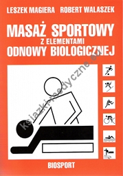 Masaż sportowy z elementami odnowy biologicznej