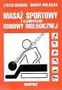 Masaż sportowy z elementami odnowy biologicznej