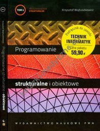 Programowanie strukturalne i obiektowe tom 1-2