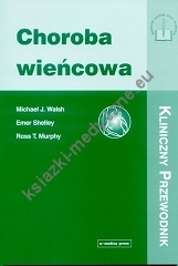 Choroba wieńcowa – kliniczny przewodnik