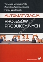 Automatyzacja procesów produkcyjnych