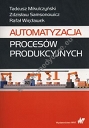 Automatyzacja procesów produkcyjnych