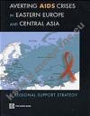 Averting Aids Crises in Eastern Europe & Central Asia