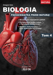 Biologia Pięćdziesiątka przed maturą Tom 4