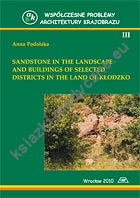 Sandstone in the landscape and buildings of selected districts in the land of Kłodzko