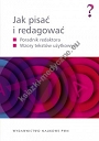 Jak pisać i redagować   Poradnik redaktora. Wzory listów użytkowych