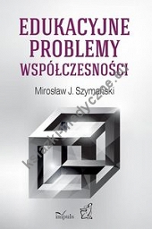 Edukacyjne problemy współczesności