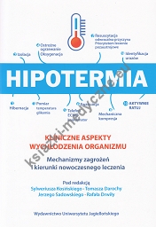 Hipotermia Kliniczne aspekty wychlodzenia organizmu