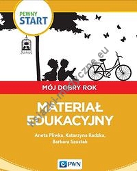 Pewny start Mój dobry rok Materiał edukacyjny