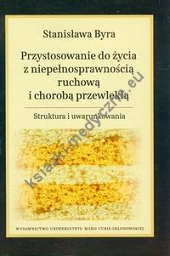 Przystosowanie do życia z niepełnosprawnością ruchową i chorobą przewlekłą