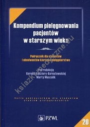 Kompendium pielęgnowania pacjentów w starszym wieku