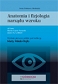 Anatomia i fizjologia narządu wzroku