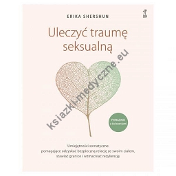 Uleczyć traumę seksualną