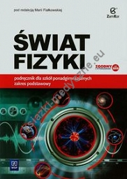 Świat fizyki Podręcznik Zakres podstawowy