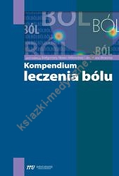 Kompendium leczenia bólu (wyd. 1)