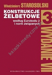 Konstrukcje żelbetowe według Eurokodu 2 i norm związanych Tom 3