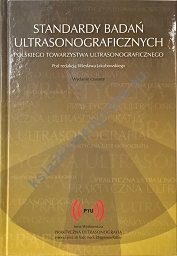 Standardy badań ultrasonograficznych Polskiego Towarzystwa Ultrasonograficznego