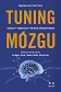 Tuning Mózgu