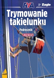 Trymowanie takielunku. Podręcznik RYA dodruk 2023