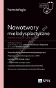 Nowotwory mielodysplastyczne. Współczesne spojrzenie