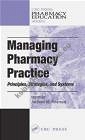 Managing Pharmacy Practice