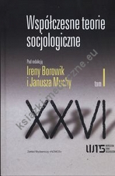 Współczesne teorie socjologiczne Tom 1