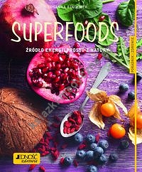 Superfoods Źródło energii prosto z natury.