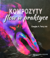 Kompozyty flow w praktyce