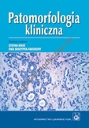 Patomorfologia kliniczna