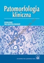 Patomorfologia kliniczna