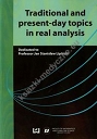 Traditional and present-day topics in real analysis