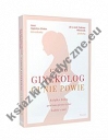 Czego ginekolog ci nie powie