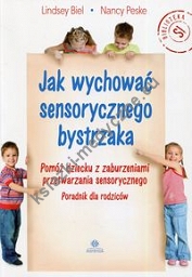 Jak wychować sensorycznego bystrzaka