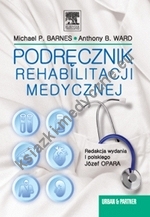 Podręcznik rehabilitacji medycznej