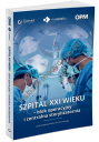 Szpital XXI wieku - blok operacyjny i centralna sterylizatornia