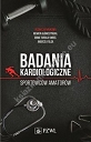 Badania kardiologiczne sportowców amatorów