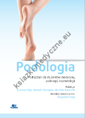 Podologia. Podręcznik dla studentów medycyny, podologii, kosmetologii