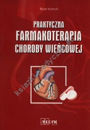 Praktyczna farmakoterapia choroby wieńcowej