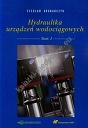 Hydraulika urządzeń wodociągowych Tom 1