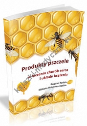 Produkty pszczele w leczeniu chorób serca i układu krążenia