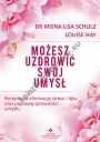 Możesz uzdrowić swój umysł