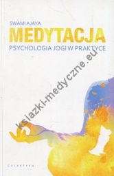 Medytacja psychologia jogi w praktyce