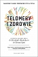 Telomery i zdrowie