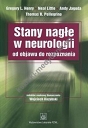 Stany nagłe w neurologii od objawu do rozpoznania