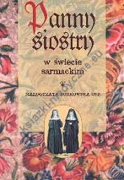 Panny siostry w świecie sarmackim