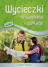 Wycieczki na weekend i wakacje