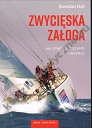 Zwycięska załoga. Jak stworzyć zespół i wygrać