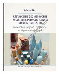 Kształcenie geometryczne w systemie pedagogicznym Marii Montessori