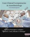 Core Clinical Competencies in Anesthesiology